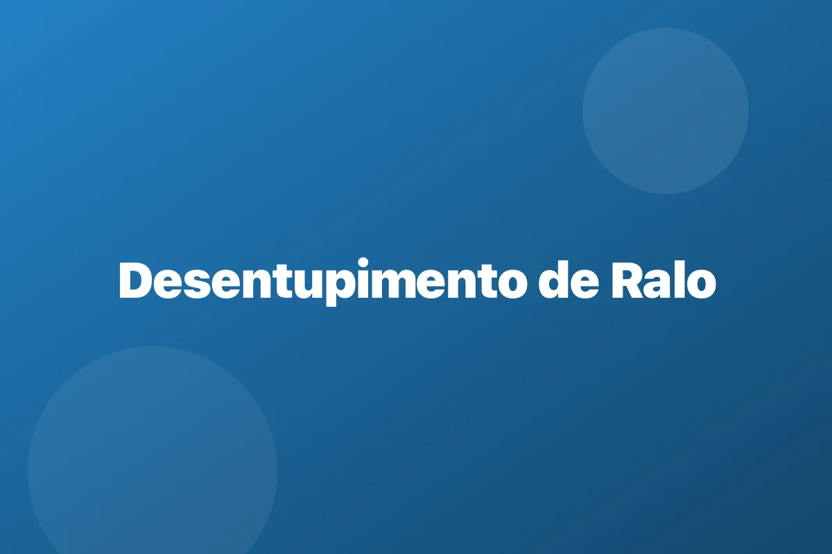 Desentupimento de ralo em Campina Grande